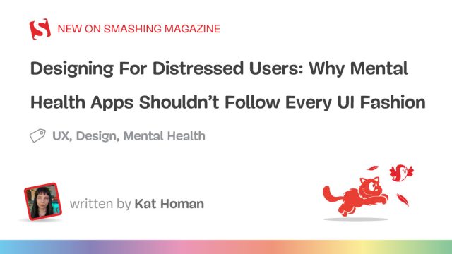 Rethinking UI Trends: Prioritizing User Well-Being in Mental Health Apps